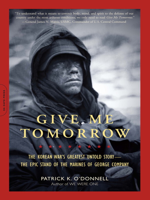 Title details for Give Me Tomorrow by Patrick K. O'Donnell - Available